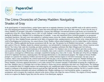 Essay on The Crime Chronicles of Owney Madden: Navigating Shades of Gray