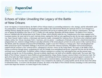 Essay on Echoes of Valor: Unveiling the Legacy of the Battle of New Orleans