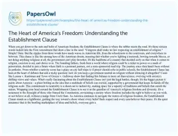 Essay on The Heart of America’s Freedom: Understanding the Establishment Clause