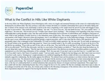 Essay on What is the Conflict in Hills Like White Elephants