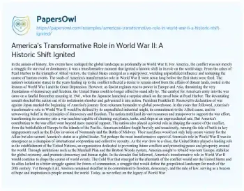 Essay on America’s Transformative Role in World War II: a Historic Shift Ignited