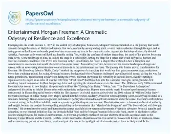 Essay on Entertainment Morgan Freeman: a Cinematic Odyssey of Resilience and Excellence