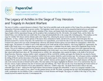 Essay on The Legacy of Achilles in the Siege of Troy: Heroism and Tragedy in Ancient Warfare