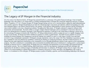 Essay on The Legacy of JP Morgan in the Financial Industry