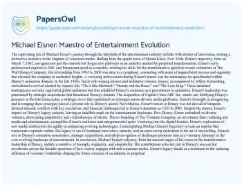 Essay on Michael Eisner: Maestro of Entertainment Evolution