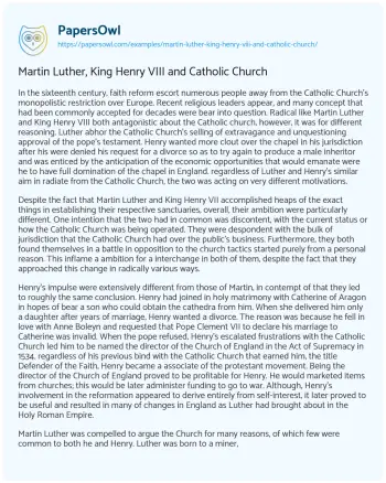 Essay on Martin Luther, King Henry VIII and Catholic Church