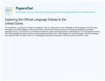 Essay on Exploring the Official Language Debate in the United States