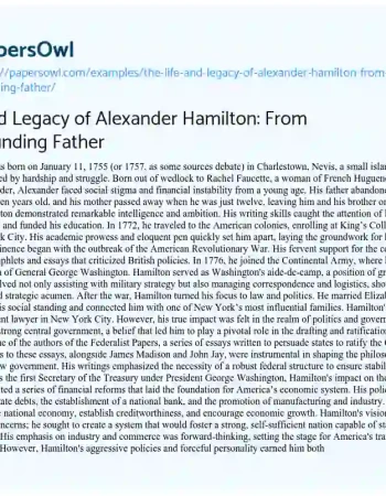 Essay on The Life and Legacy of Alexander Hamilton: from Birth to Founding Father