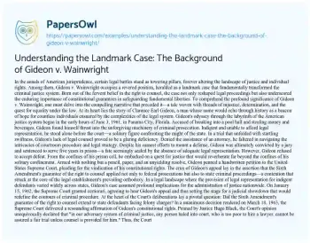 Essay on Understanding the Landmark Case: the Background of Gideon V. Wainwright