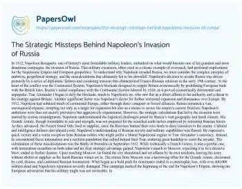 Essay on The Strategic Missteps Behind Napoleon’s Invasion of Russia