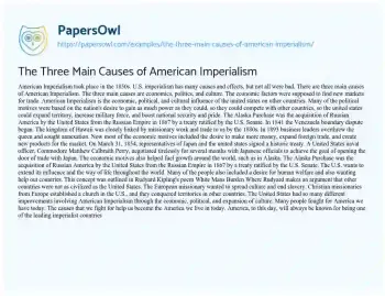 Essay on The Three Main Causes of American Imperialism