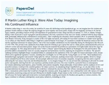 Essay on If Martin Luther King Jr. were Alive Today: Imagining his Continued Influence