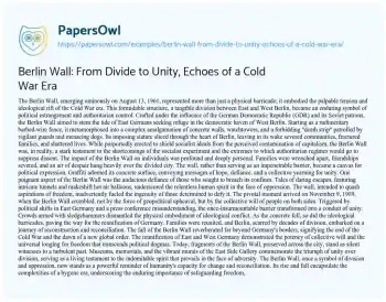 Essay on Berlin Wall: from Divide to Unity, Echoes of a Cold War Era