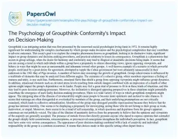 Essay on The Psychology of Groupthink: Conformity’s Impact on Decision-Making