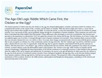 Essay on The Age-Old Logic Riddle: which Came First, the Chicken or the Egg?