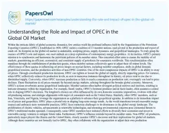 Essay on Understanding the Role and Impact of OPEC in the Global Oil Market