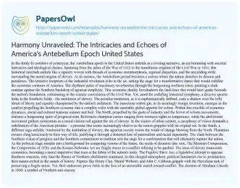 Essay on Harmony Unraveled: the Intricacies and Echoes of America’s Antebellum Epoch United States