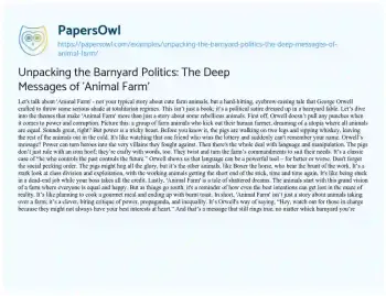 Essay on Unpacking the Barnyard Politics: the Deep Messages of ‘Animal Farm’