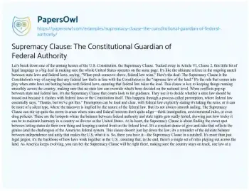 Essay on Supremacy Clause: the Constitutional Guardian of Federal Authority