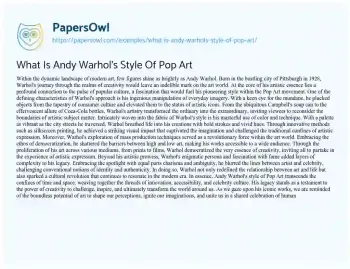 Essay on What is Andy Warhol’s Style of Pop Art