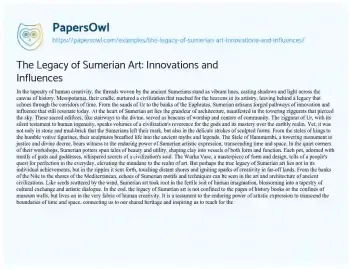 Essay on The Legacy of Sumerian Art: Innovations and Influences