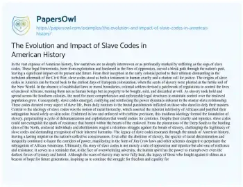 Essay on The Evolution and Impact of Slave Codes in American History