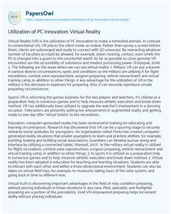 Essay on Utilization of PC Innovation: Virtual Reality