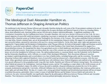 Essay on The Ideological Duel: Alexander Hamilton Vs. Thomas Jefferson in Shaping American Politics