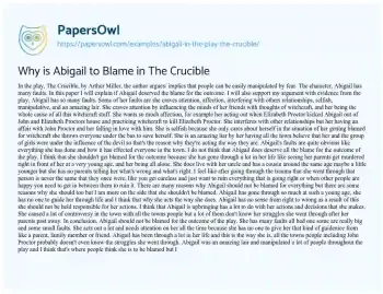 Essay on Why is Abigail to Blame in the Crucible