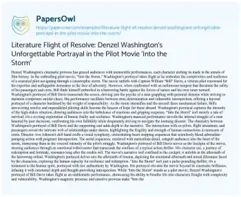 Essay on Literature Flight of Resolve: Denzel Washington’s Unforgettable Portrayal in the Pilot Movie ‘Into the Storm’