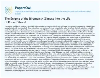 Essay on The Enigma of the Birdman: a Glimpse into the Life of Robert Stroud