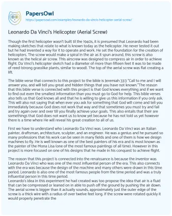 Essay on Leonardo Da Vinci’s Helicopter (Aerial Screw)