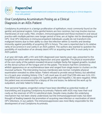 Essay on Oral Condyloma Acuminatum Posing as a Clinical Diagnosis in an AIDs Patient