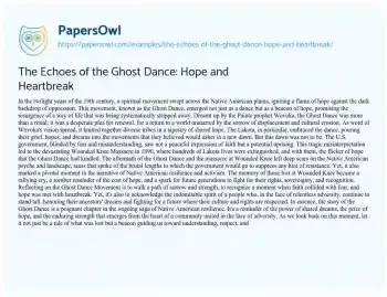 Essay on The Echoes of the Ghost Dance: Hope and Heartbreak