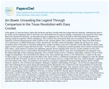 Essay on Jim Bowie: Unraveling the Legend through Comparison in the Texas Revolution with Davy Crocket