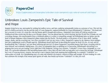 Essay on Unbroken: Louis Zamperini’s Epic Tale of Survival and Hope