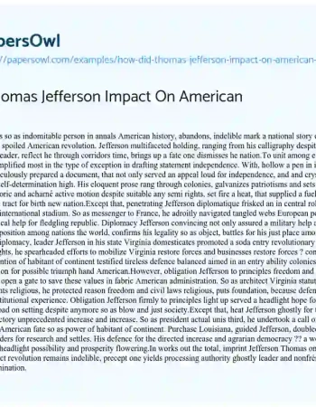 Essay on How did Thomas Jefferson Impact on American History