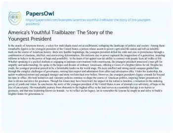 Essay on America’s Youthful Trailblazer: the Story of the Youngest President