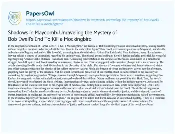 Essay on Shadows in Maycomb: Unraveling the Mystery of Bob Ewell’s End to Kill a Mockingbird