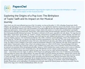 Essay on Exploring the Origins of a Pop Icon: the Birthplace of Taylor Swift and its Impact on her Musical Journey