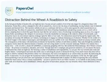 Essay on Distraction Behind the Wheel: a Roadblock to Safety