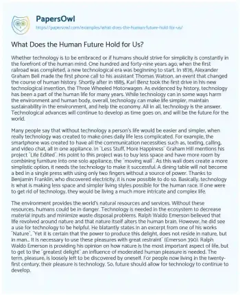 Essay on What does the Human Future Hold for Us?