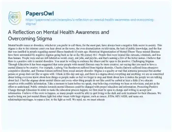 Essay on A Reflection on Mental Health Awareness and Overcoming Stigma