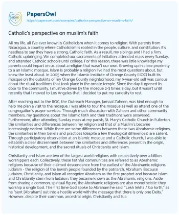 Essay on Catholic’s Perspective on Muslim’s Faith