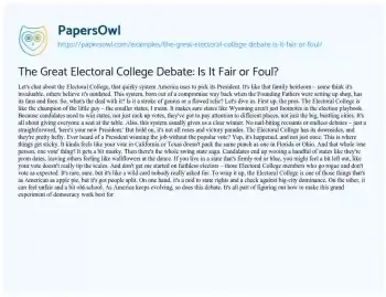 Essay on The Great Electoral College Debate: is it Fair or Foul?