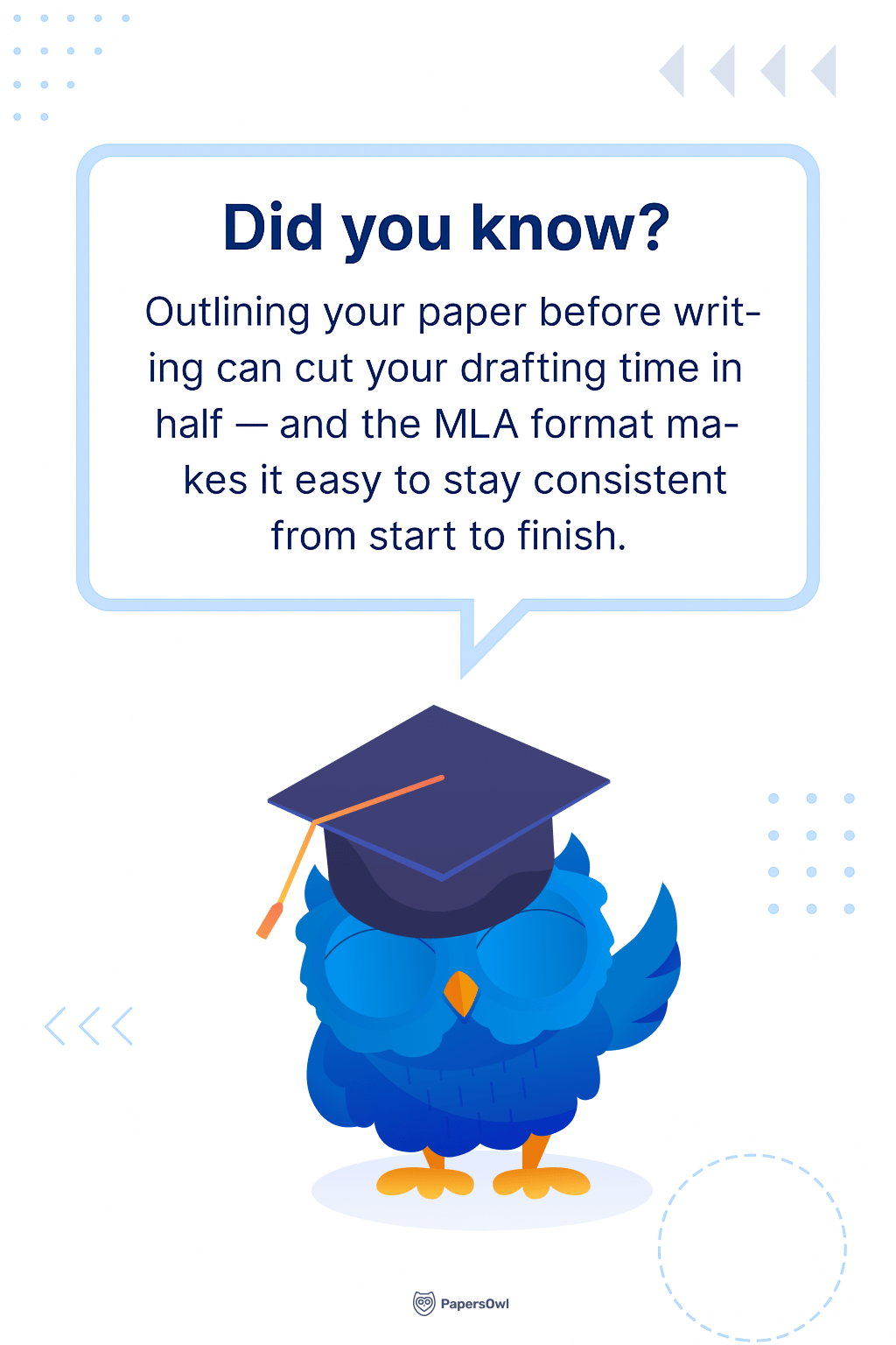 Educational infographic featuring PapersOwl’s owl mascot and a tip: Outlining your paper before writing can cut drafting time in half. MLA format ensures consistency from start to finish.