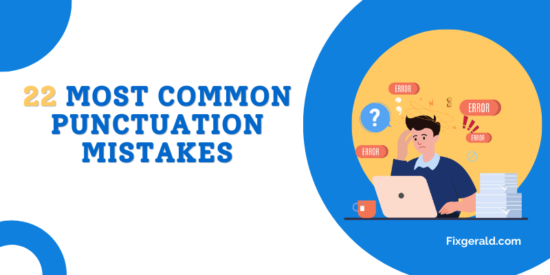 Common punctuation mistakes