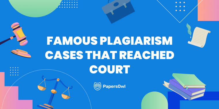 List of Famous Plagiarism Lawsuit Cases that Reached Court