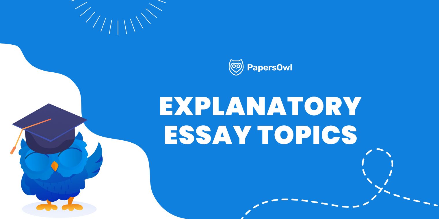 Explanatory essay topics for clear and informative academic writing