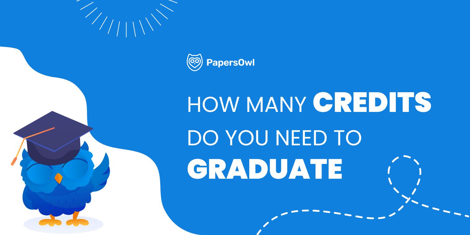Overview of how many credits you need to graduate from college or university